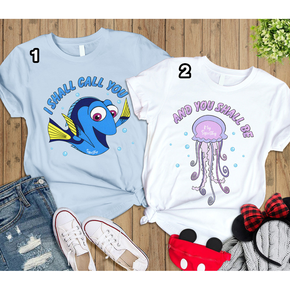 Finding Nemo I Shall Call You Squishy Shirt Dory and Jellyfish Finding Dory Shirt Disneyland Couples Tee Valentine Gift.jpg