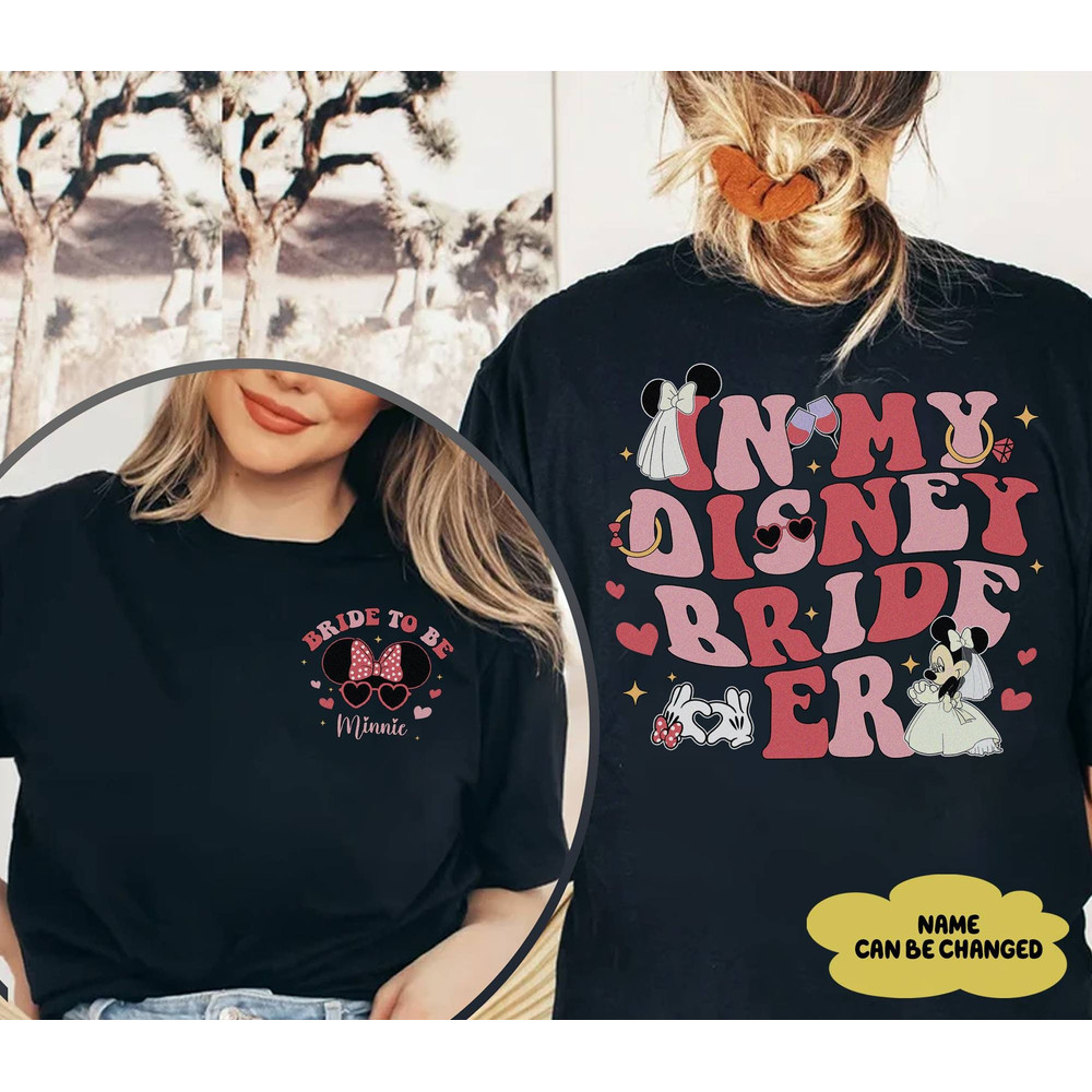 In My Disneyworld Bride Era Shirt Bride To be Shirt Bachelorette Party Shirt Disneyland Bachelorette Bride Era Shirt.jpg