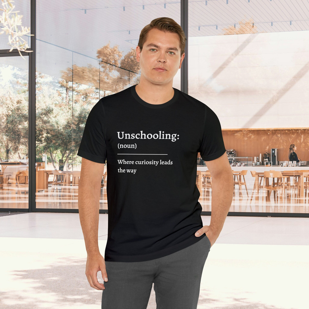Unschooling Tee, Funny Definition Shirt, Homeschool Tshirt, Back to School Tee, Homeschool Mom Tee, Home School Teacher, Homeschooler Gift.jpg