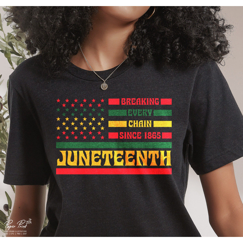 Juneteenth SVG, Juneteenth PNG, Breaking Every Chain Svg, African American Flag Svg, Black History SVG, Sublimation Design, Digital Download.jpg