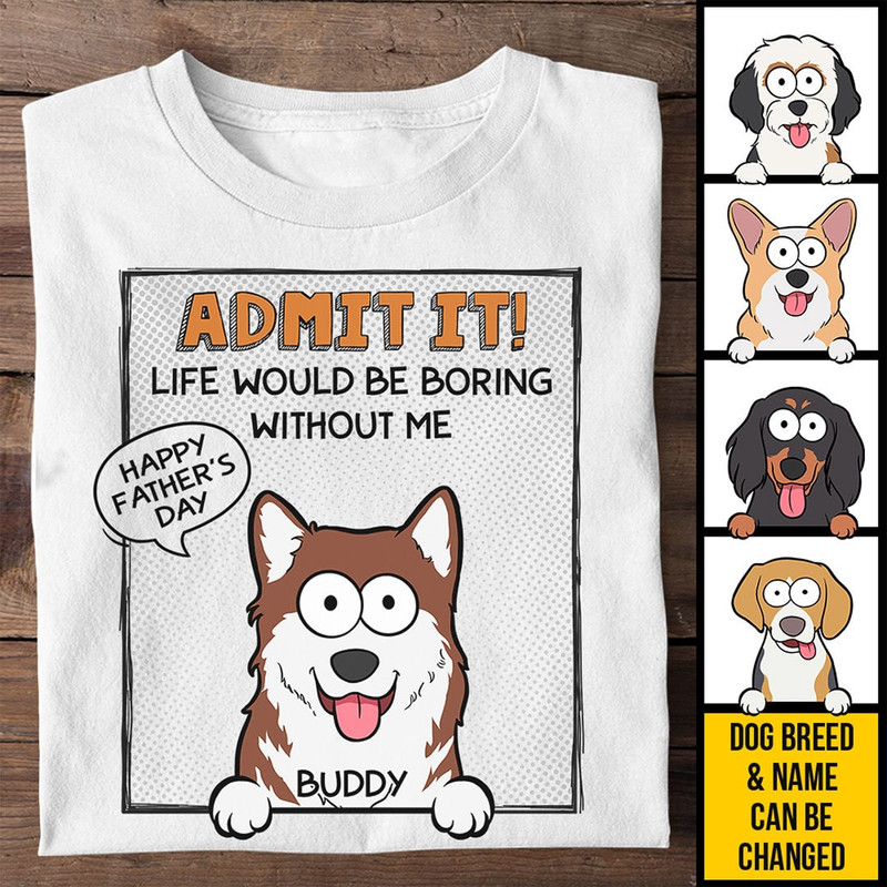 Custom Woof You No Matter What Dog T-shirt, Personalized Pet Lovers Shirt, Dog Dad Gift, Father's Day Gift For Dog Dads, Unconditional Love.jpg