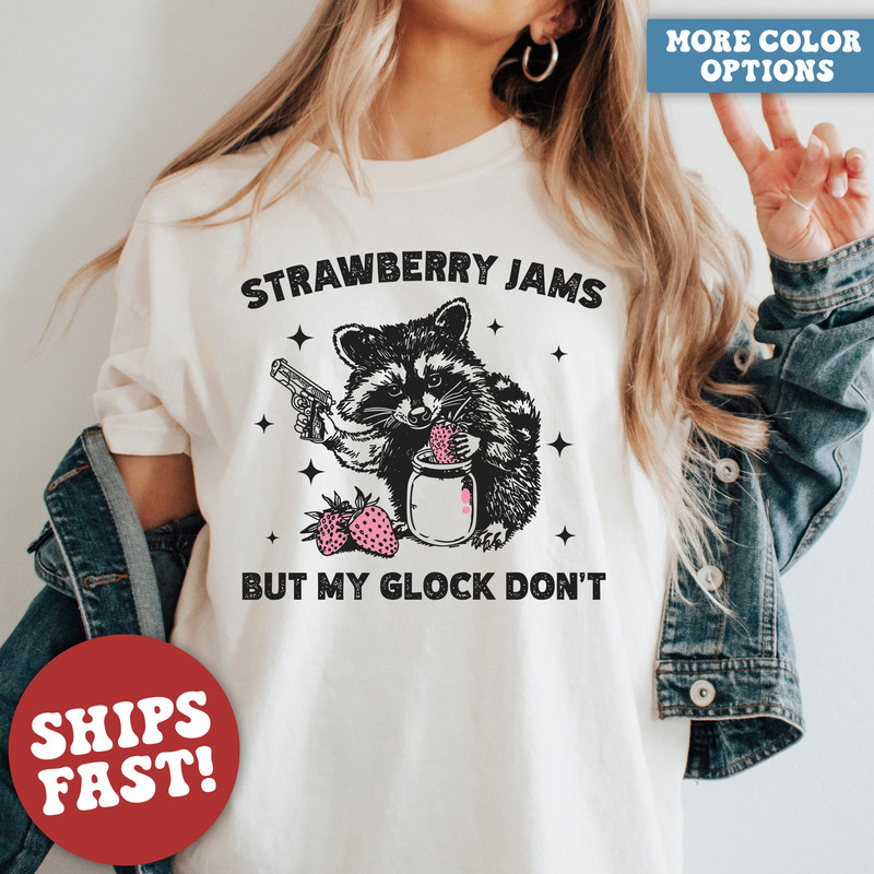 Comfort Colors Raccoon Shirt, Strawberry Jams Shirt, Funny Raccoon Shirt, Funny Meme T-Shirt, Y2K Shirt.jpg
