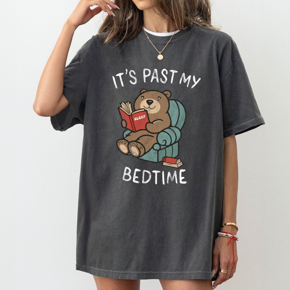 It's Past My Bedtime Retro Shirt, Celestial Seasoning Sleepytime Tee, Sleepy Bear Funny Crewneck Shirt, Past My Bedtime T-Shirt - DREAM109.jpg