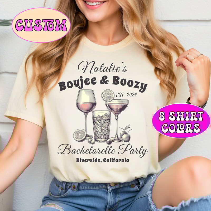 Boujee and Boozy Custom Bachelorette T-Shirt, Personalized Bride Name Location Shirt, Matching Shirt for Bach Bridal Party, Bridesmaid Shirt.jpg
