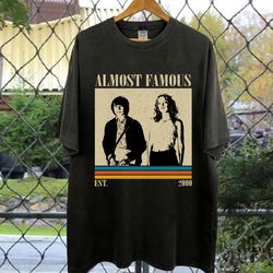 almost famous shirt, almost famous t-shirt, almost famous movie, almost famous tees, comfort colors t-shirt, vintage shi