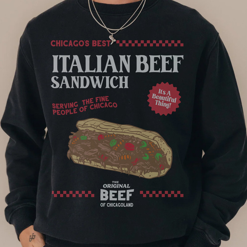 The Bear Show Sweatshirt, Unisex Retro Italian Beef Sandwich Crewneck Sweatshirt, The Original Beef of Chicagoland Restaurant Sweater.jpg