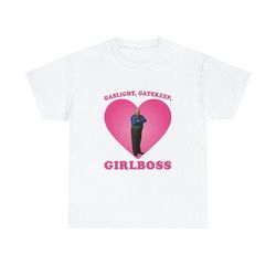 gaslight gatekeep girlboss bertram jessie shirt, 53