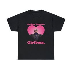pitbull gaslight gatekeep girlboss shirt, 204