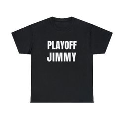 playoff jimmy himmy im him basketball hard work shirt, 207
