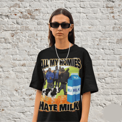 retro all my homies hate milk t shirt, lactose tolerant vintage bootleg, 64