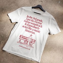 i got the forrest gump soundtrack and became a music historian t-shirt