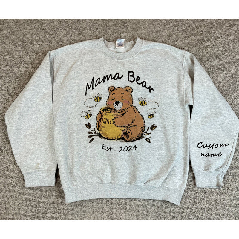 Custom Mama Bear Sweatshirt, Mama Est with Name on Sleeve, Personalized Mom Sweatshirt, Mother's Day Shirt, Gift For Mom.jpg