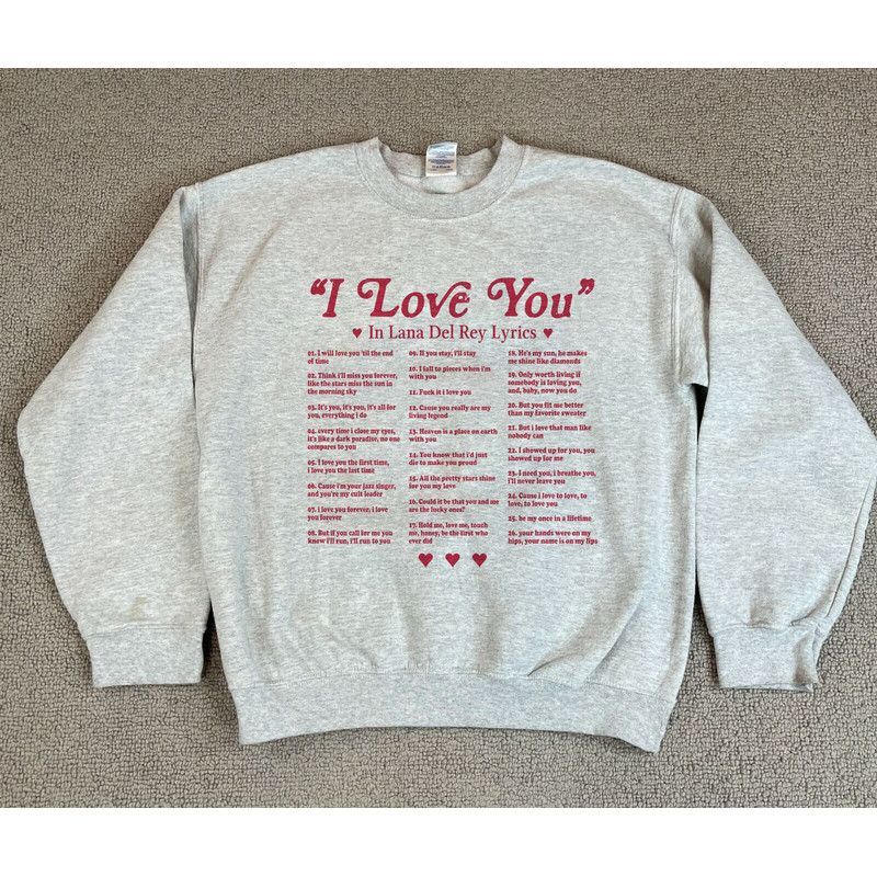 I Love You in Lyrics Sweatshirt, Lana Del Rey Sweatshirt, Lana Del Rey Vintage Shirt, Love You Hoodie, Gift for Her.jpg