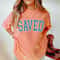 Christian Shirts Christian T Shirts Saved Jesus Shirt Comfort Colors Oversized Graphic Tee Christian Apparel Religious Shirt Christian Gifts.jpg