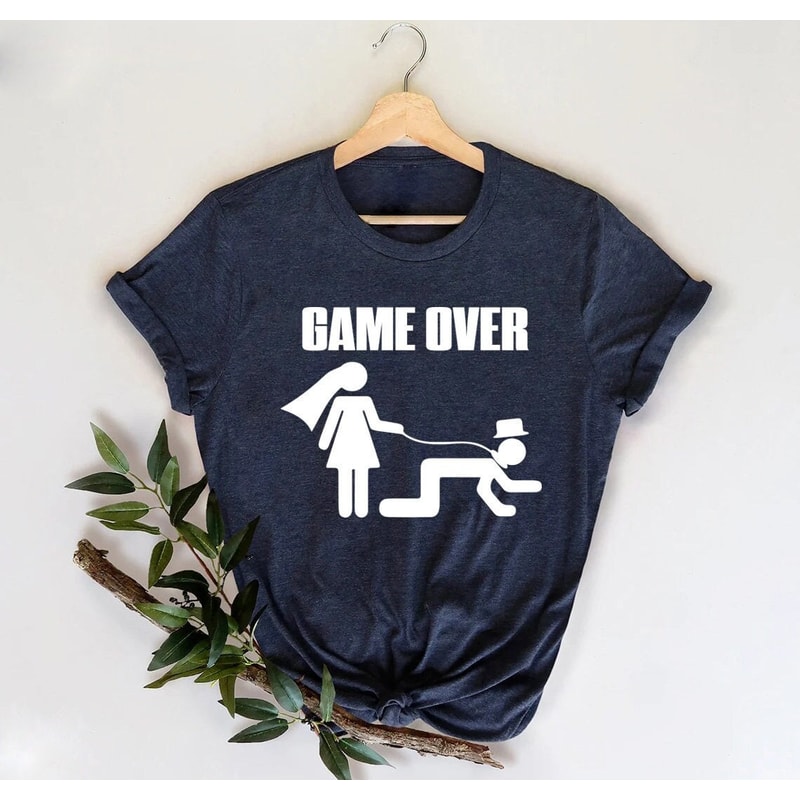 Funny Getting Married Shirt,Game Over T-Shirt,Wedding Gag Gift Team Groom,Humor Bachelor Party Shirt,Funny Wedding Shirt,Gift for the Groom.jpg