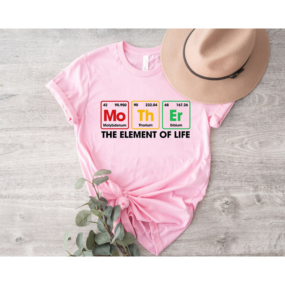 The Element Of Life Shirt, Mo Th Er, Mommy Birthday Gift Tee, Cute Pregnancy Shirt, Mama Lettering Top, Custom T-Shirt for Mommy to Be 1.jpg