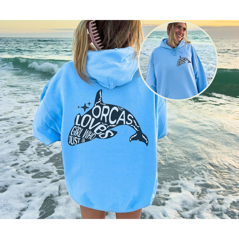 Cute Orcas Hoodie For Orca Lover, Just A Girl Who Loves Orcas Sweatshirt Marine Biology Gift For Killer Whale Lover Y2K Trendy Surfer Scuba.jpg