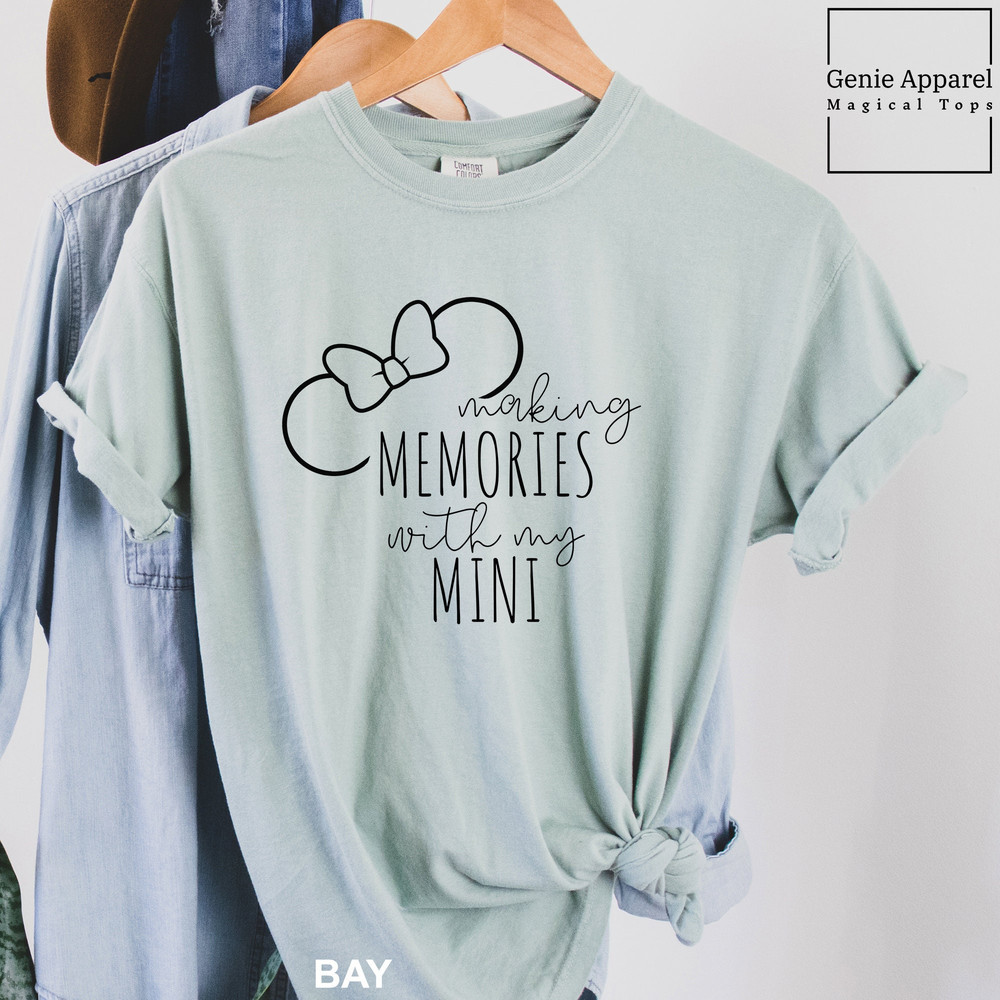 Disney Making Memories With My Minnie Shirt, Comfort Colors Disney Shirt, Disney Family Shirt, Disney Girls Shirt, 150905.jpg