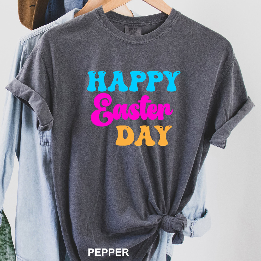 Happy Easter Day Easter Shirt, Comfort Colors Easter Shirt, Easter Family Shirt, Easter Kids Shirt, Easter Baby Onesie 150847.jpg