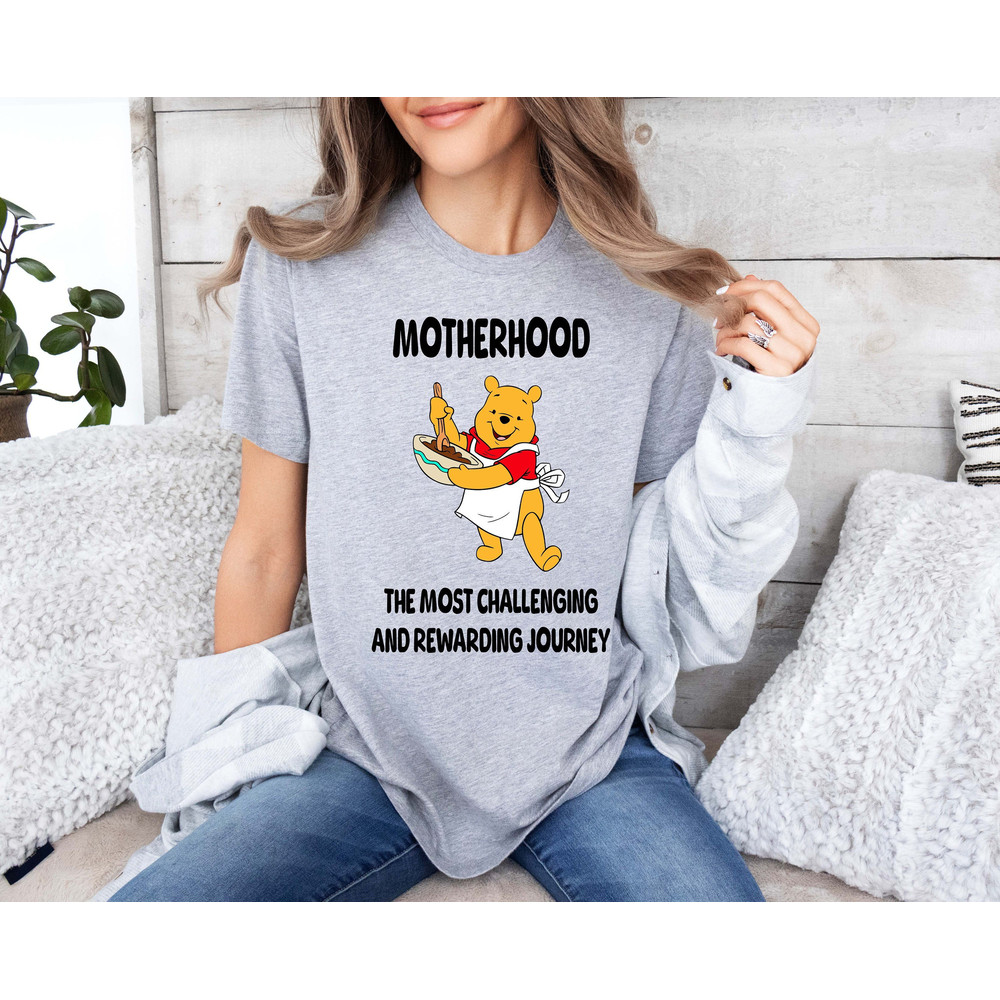 Motherhood The Most Challenging And Rewarding Tee, Pooh Mom Life Tee, Motherhood T-Shirt, Winnie The Pooh Mama Shirt, Mother's Day Shirt.jpg