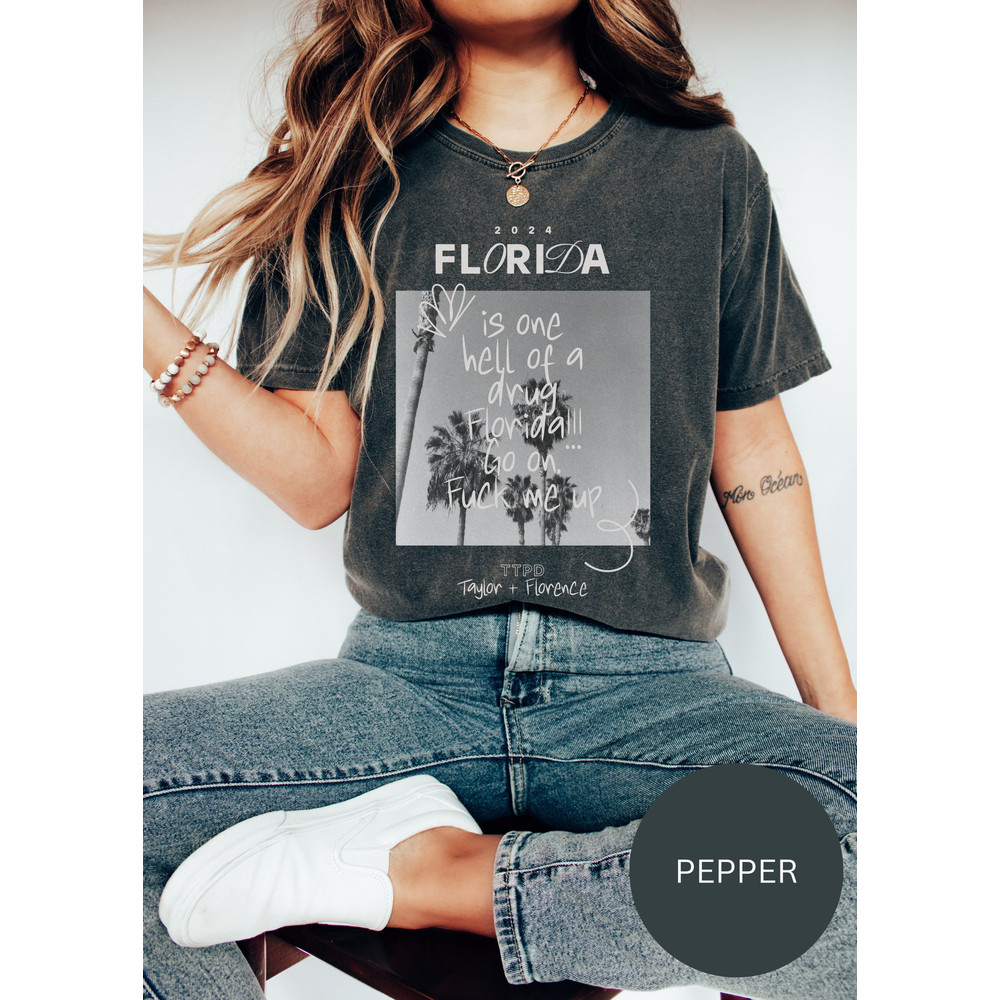 Florida!!! The Tortured Poets Department Shirt, Taylor Florence Tropical Aesthetic Swiftie Gift Swift Version Taylor's TTPD Tee, Eras Tour.jpg