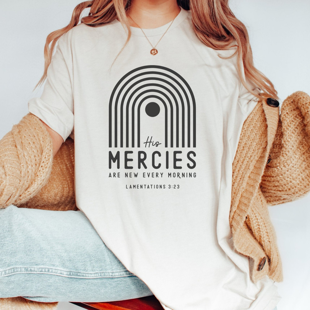 Christian Tshirt Bible Verse Shirt His Mercies Are New Every Morning.jpg