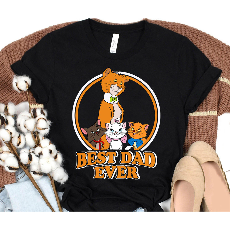Disney The Aristocats Best Dad Ever T-Shirt, Father's Day Gift, Cute Dad Shirt, Dada Gift, Cute Dad Shirt, Disneyland Matching Family Shirt.jpg