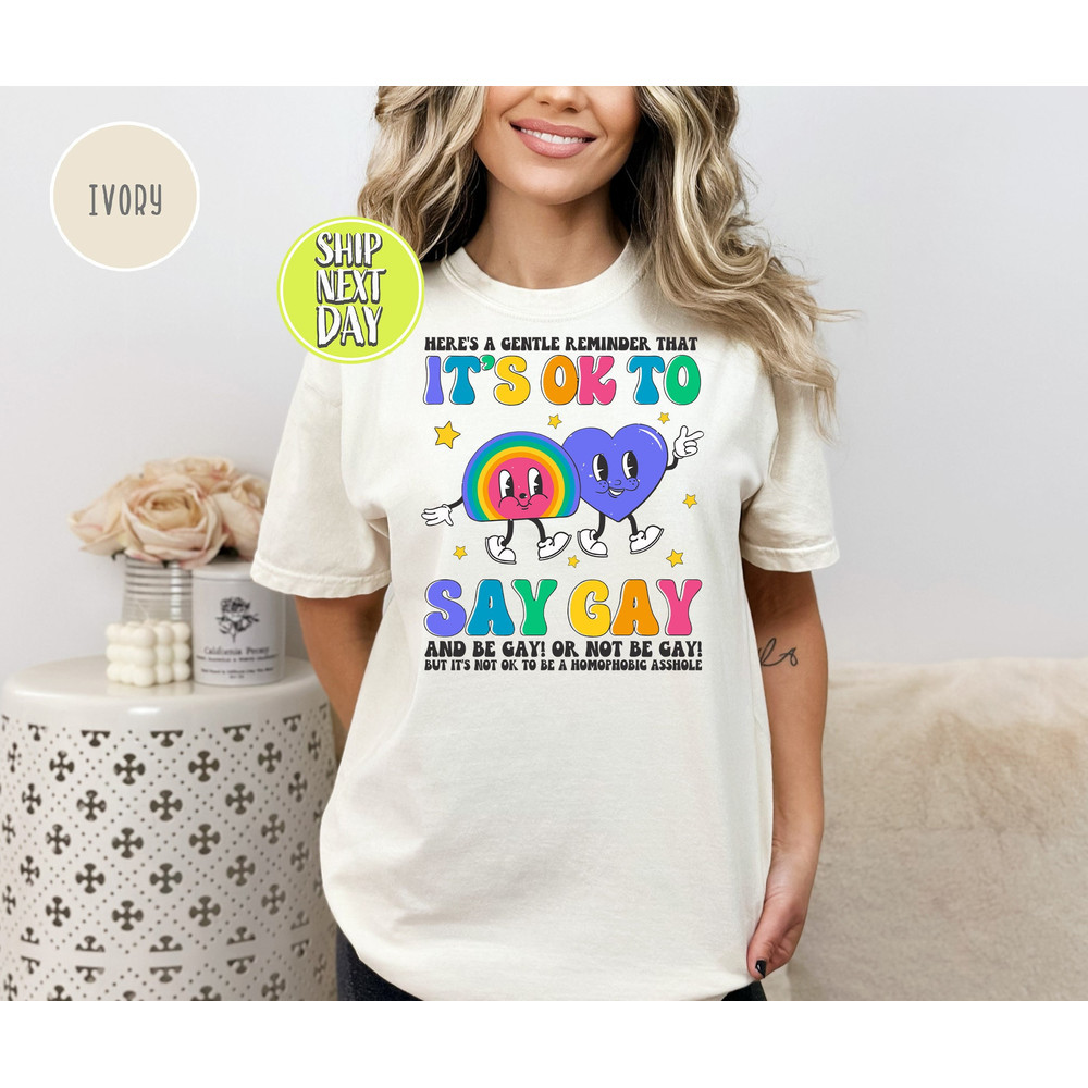 LGBTQ Awareness T-Shirt, It Is OK To Say Gay TShirt, LGBTQ Shirt, Pride Month Tees, Gay Rights T-Shirt, Human Rights Tee, Queer Shirt -RM013.jpg