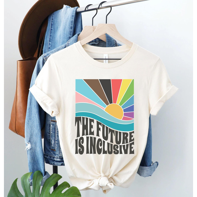 The Future is Inclusive Shirt, Rainbow Pride Tee, Trans Rights Top, LGBTQ Gift, Progress Pride Shirt, Social Justice Shirt, Gay Pride TShirt 1.jpg