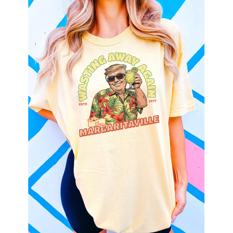 Wasting Away Again Trump Unisex Comfort Colors Tee, Trump 2024 Shirt, Trendy Trump Shirt, 2024 Election Tshirt.jpg