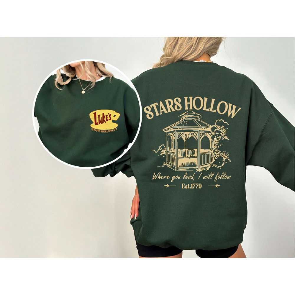 Stars Hollow Sweatshirt , Retro Luke's Diner Sweatshirt, Where You Lead I Will Follow Hoodie, Back and Front Stars Hollow Sweater, CUS-119.jpg