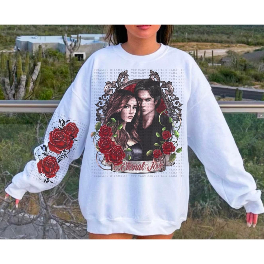 The Vampire Diaries Shirt Damon And Elena Eternal Love Tshirt Merch Crewneck.jpg