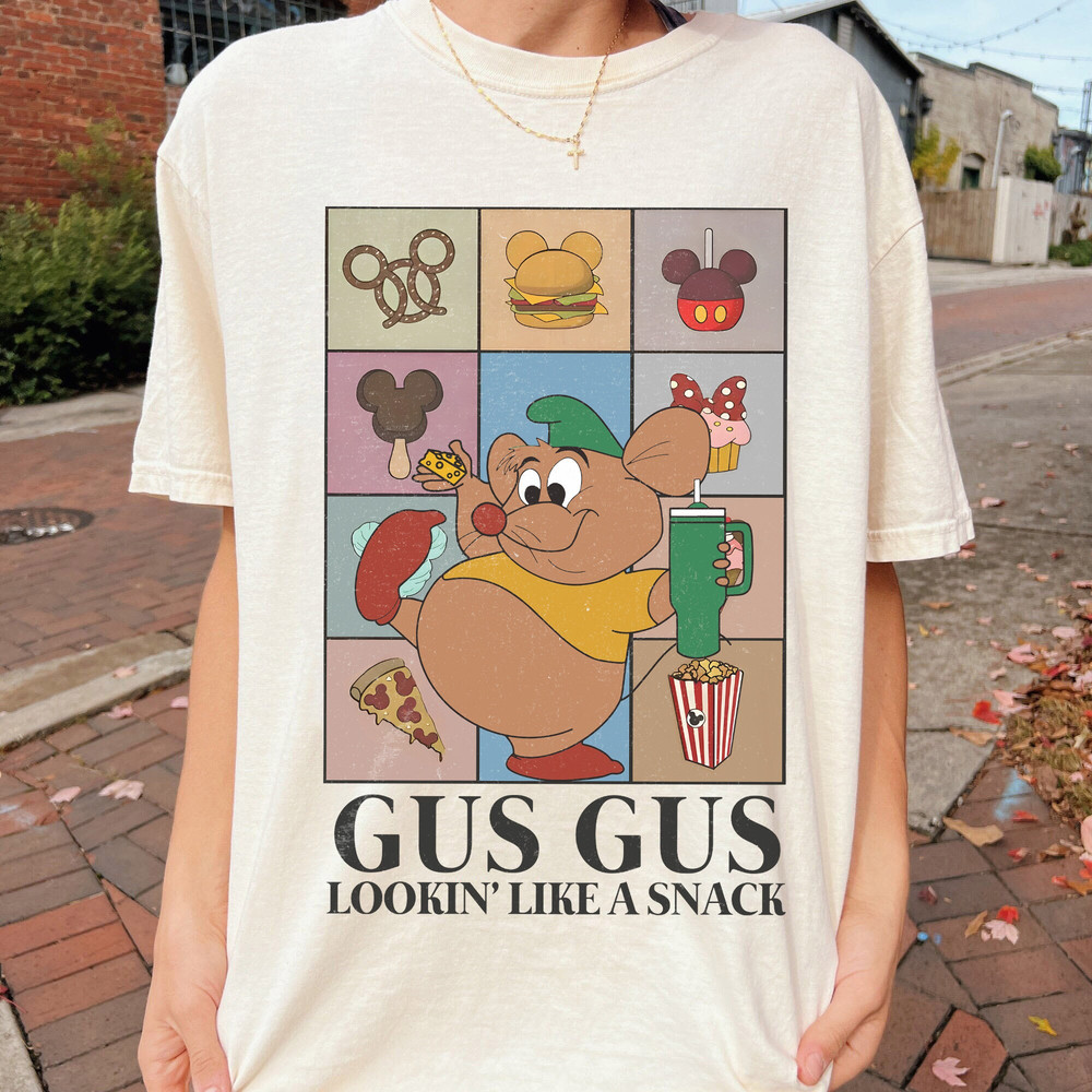 Gus Gus Lookin' Like A Snack Comfort Colors Shirt, Cute Gus Gus Shirt, Disney Cinderella Princess Shirt, Snack Lover Mouse Tee, Disney Shirt.jpg