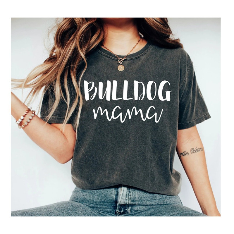 Bulldog Life Bulldog Lover Bulldog lovers day Bulldog lover Shirt Bulldog Shirt Bulldog Gift Clothing Bulldog Tee grandma shirt OK.jpg