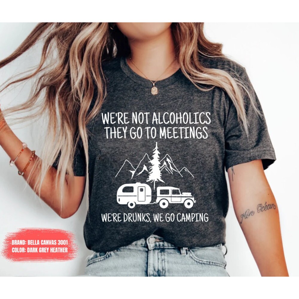 Camping shirt, Funny Camping Shirt, Funny Camper Shirt, Funny Camping, Camper Shirt Forest shirt, pine tree shirt adventure shirt trip shirt.jpg