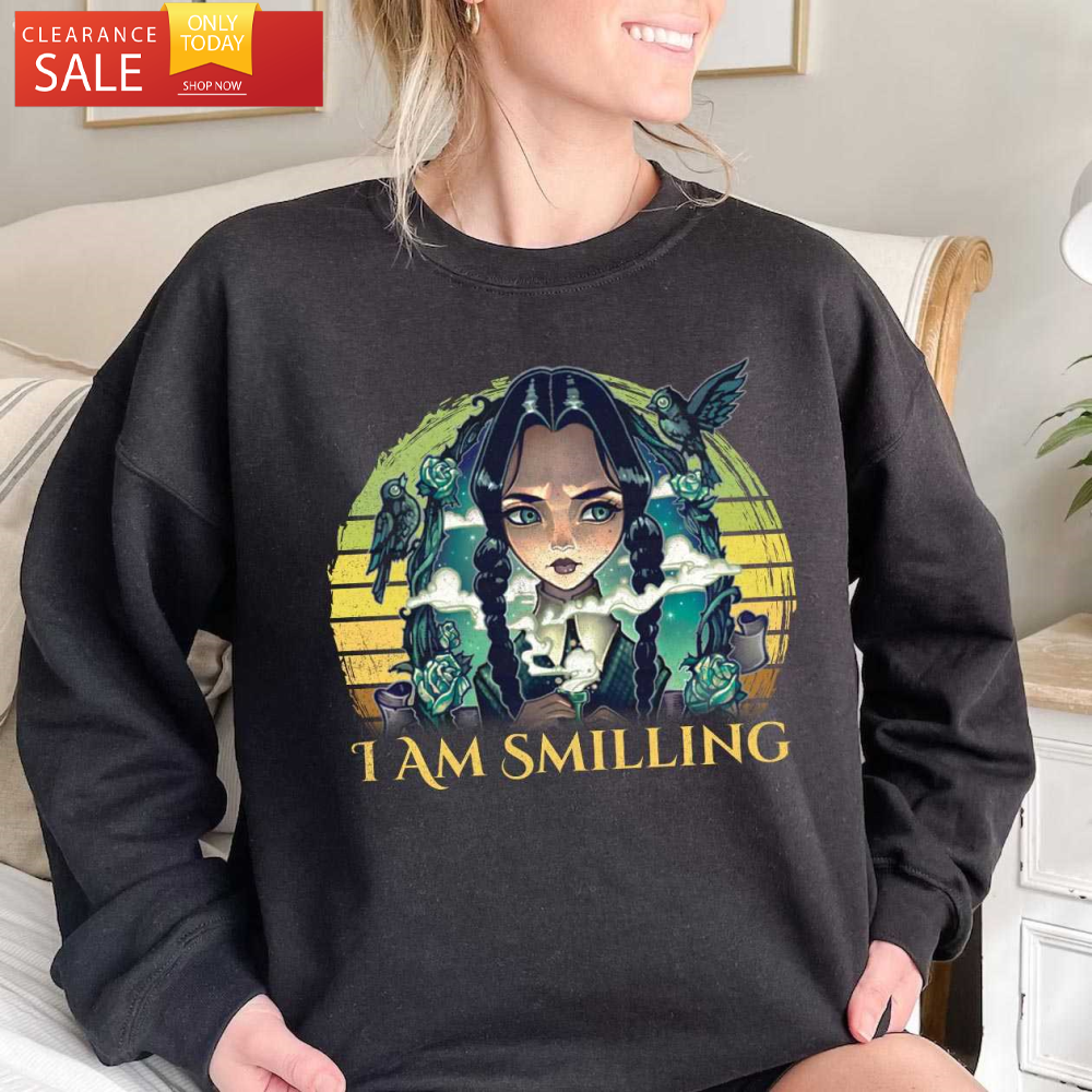 I Am Smiling Wednesday Addams Shirt Gift for Addams Family Fans - Happy Place for Music Lovers.jpg