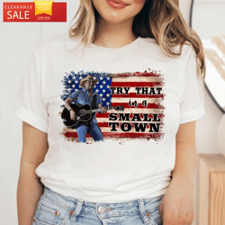 jason aldean shirt try that in a small town coutry music gift  happy place for music lovers