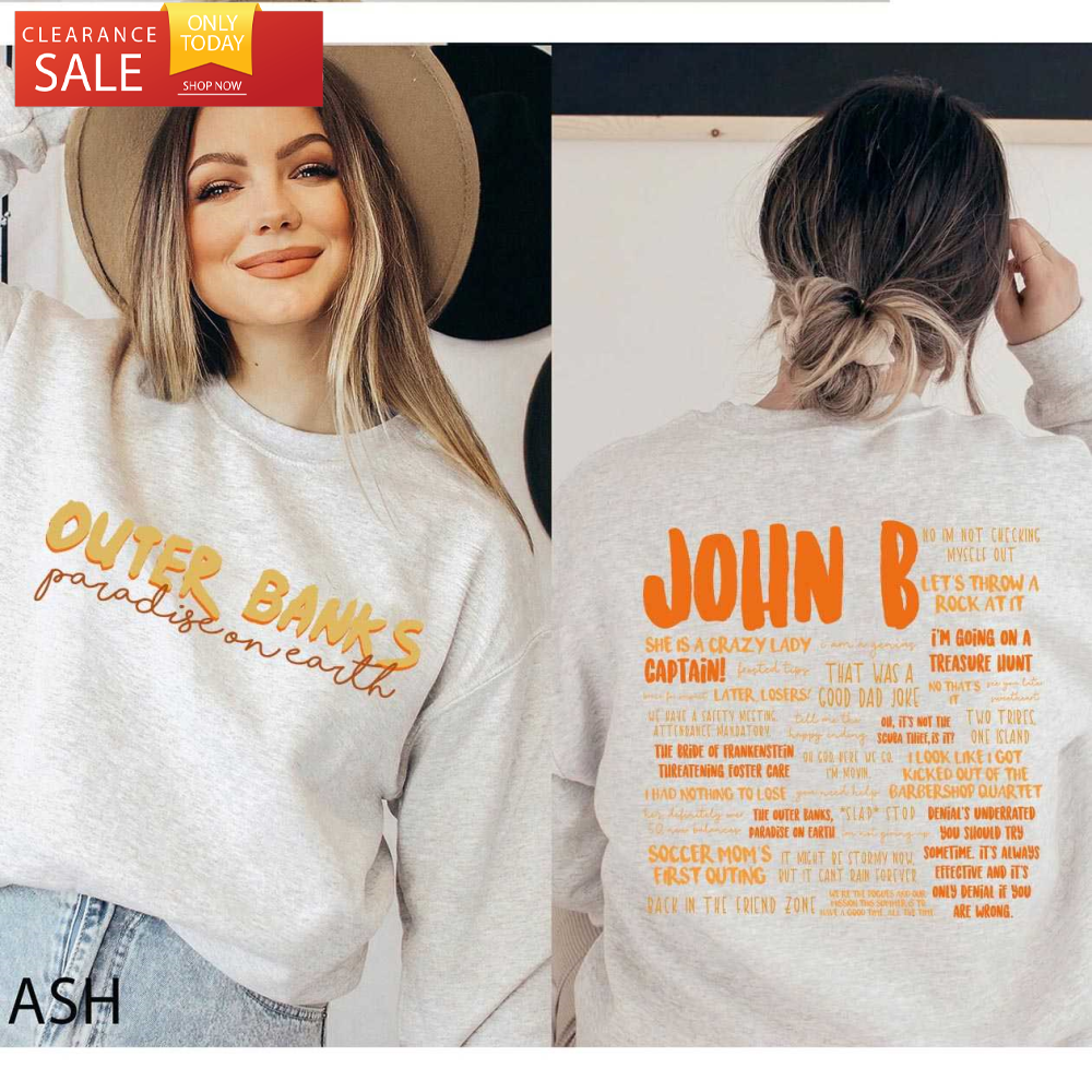 John B Outer Banks Shirt 2 Sides Outer Banks TV Show Merch - Happy Place for Music Lovers.jpg