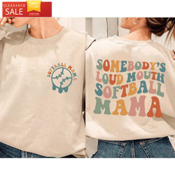 somebodys loud mouth softball mama softball mom shirt happy place for music lovers