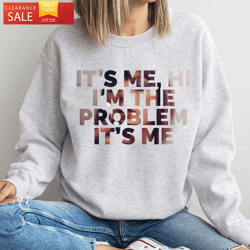 taylor swift face shirt its me hi im the problem its me taylor swift lover gifts happy place for music lovers