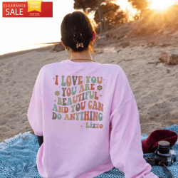 you are special lizzo tour i love you you are beautiful and you can do anything shirt  happy place for music lovers
