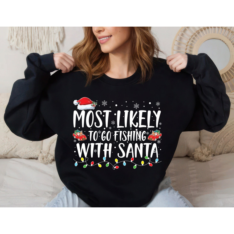 Custom Most Likely To Christmas Sweatshirt, Family Christmas Unisex Sweatshirt, Funny Christmas Sweatshirt, Most Likely Matching Shirt 6.jpg