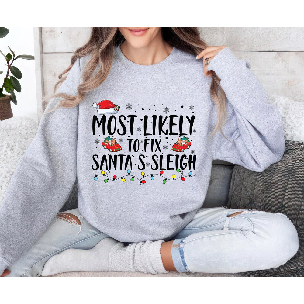 Custom Most Likely To Christmas Sweatshirt, Family Christmas Unisex Sweatshirt, Funny Christmas Sweatshirt, Most Likely Matching Shirt 8.jpg