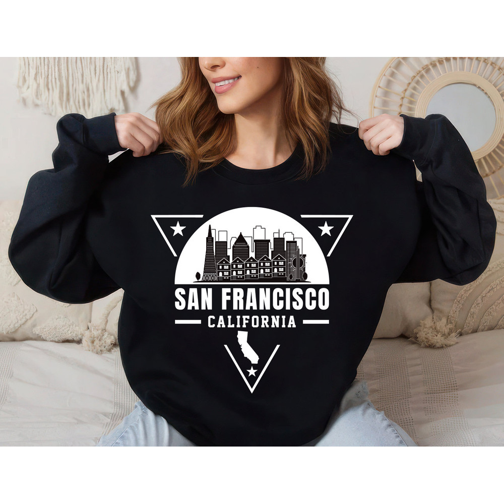 San Francisco Sweatshirt, Vacation Travel Sweatshirt, California Unisex Sweater, San Francisco California Sweatshirt, Trendy Shirt 1.jpg