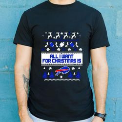 All I Want For Christmas Is Buffalo Bills Shirt,NFL shirt, Super Bowl shirt, Sport shirt, Shirt NFL, Superbowl