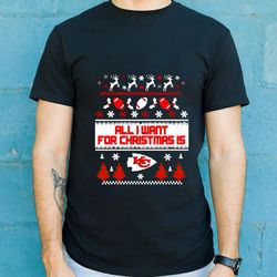 All I Want For Christmas Is Kansas City Chiefs Shirt,NFL shirt, Super Bowl shirt, Sport shirt, Shirt NFL, Superbowl