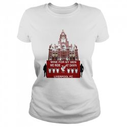 wine for my men we ride at dawn tee shirt