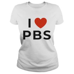 I love PBS shirt