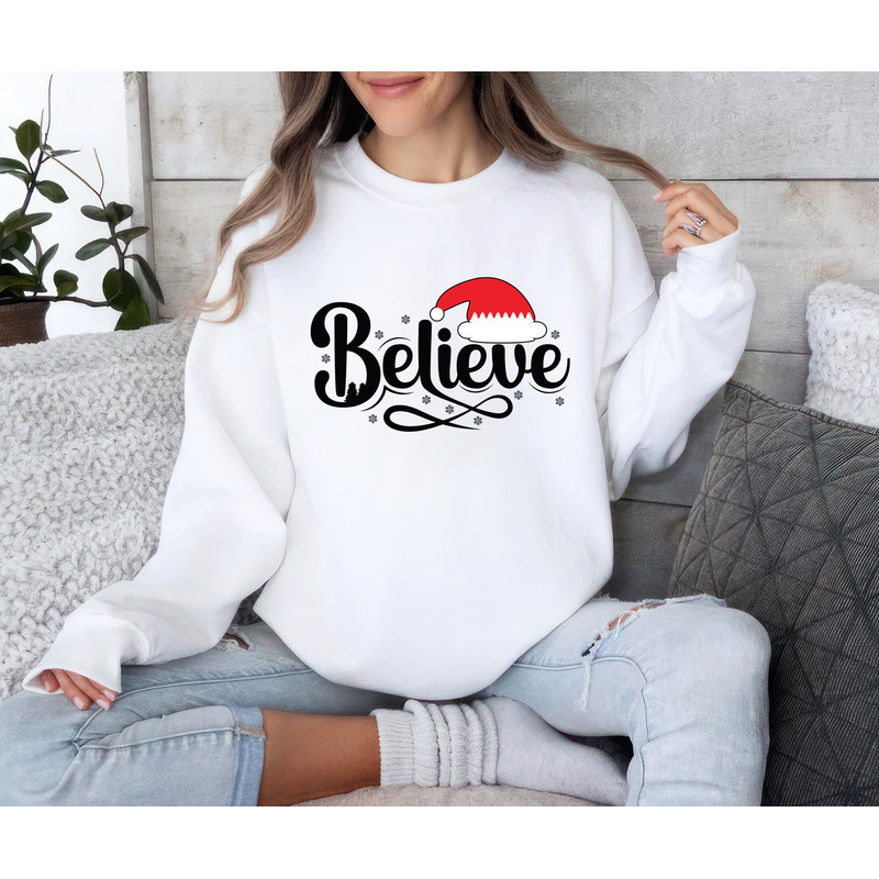 Believe in Santa Claus Sweatshirt, Believe Christmas Unisex Sweatshirt, Santa Christmas Believe Sweater, Christmas Family Matching Shirt 1.jpg