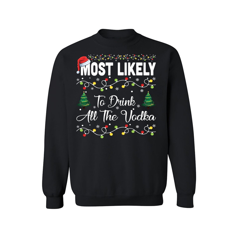 Custom Most Likely To Christmas Sweatshirt, Family Christmas Unisex Sweatshirt, Funny Christmas Sweatshirt, Most Likely Matching Shirt 11.jpg